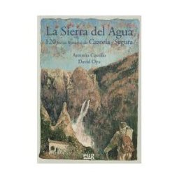 Editorial Universidad de Granada La Sierra Del Agua