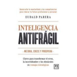 LID Editorial Empresarial, S.L. Inteligencia Antifrágil