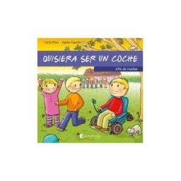 Editorial Miguel A. Salvatella, S.A. Quisiera Ser Un Coche