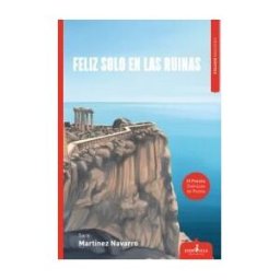 Esdrujula Ediciones Feliz Sólo En Las Ruinas