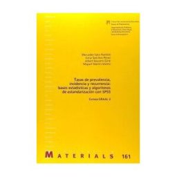 Servei de Publicacions de la Universitat Autnoma de Barcelona Tasas De Prevalencia, Incidencia Y Recurrencia: Bases Estadísticas Y Algoritmos De Estandarización Con Spss