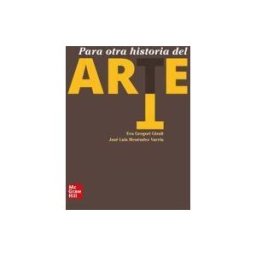 McGraw-Hill Interamericana de España S.L. Para Otra Historia Del Arte