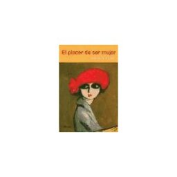 Editorial Síntesis, S.A. El Placer De Ser Mujer