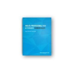 Ideaspropias Editorial Inglés Profesional Para Actividades Comerciales. Certificados De Profesionalidad. Comercio Y Marketing
