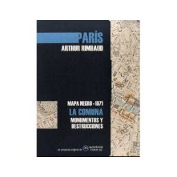 Aventuras Literarias París. La Comuna: Mapa Negro 1871