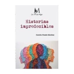 EDICIONES CON M DE MUJER Historias Impredecibles