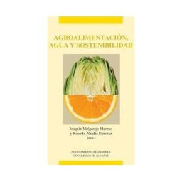 Publicacions Institucionals UA Agroalimentación, Agua Y Sostenibilidad