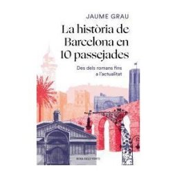 ROSA DELS VENTS La Histria De Barcelona En 10 Passejades