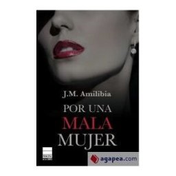 Principal de los Libros Por Una Mala Mujer