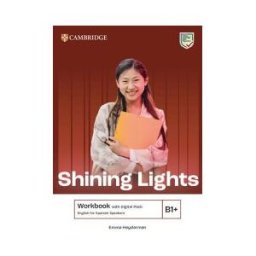 Cambridge University Press Shining Lights B1+ Workbook With Digital Pack English For Spanish Speakers