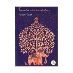 Ediciones Librería Argentina (ELA) Cuentos Orientales Del Amor