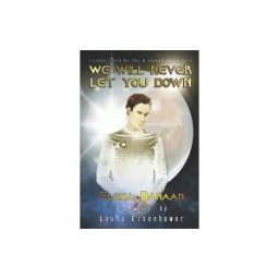 Amazon Digital Services LLC - Kdp We Will Never Let You Down: Encounters With Val Thor And Journeys Beyond Earth