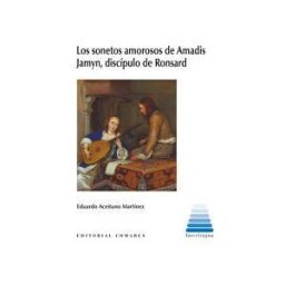 MIDAC LLIBRES S.L. Sonetos Amorosos De Amadis Jamyn, Discípulo De Ronsard