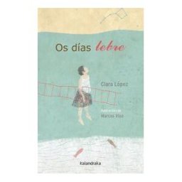 Kalandraka Editora Os Días Lebre