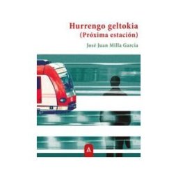 Aliar 2015 Ediciones, S.L. Hurrengo Geltokia (próxima Estación)