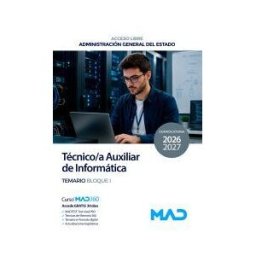 Ed. MAD Técnico/a Auxiliar De Informática - Tai (acceso Libre). Temario Bloque I. Administración General Del Estado