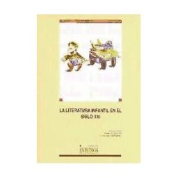 Ediciones de la Universidad de Castilla-La Mancha La Literatura Infantil En El Siglo Xxi