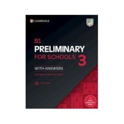 Cambridge University Press B1 Preliminary For Schools 3 Student`s Book With Answers With Digital Pack