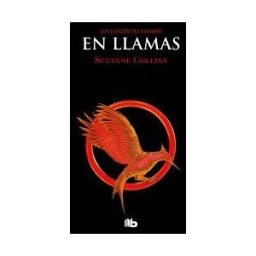 B de Bolsillo (Ediciones B) En Llamas (los Juegos Del Hambre 2)