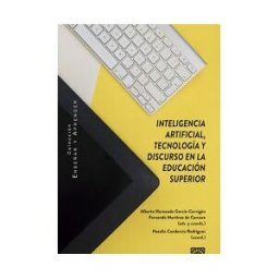 COMARES Inteligencia Artificial Tecnologia Y Discurso En La Educaci