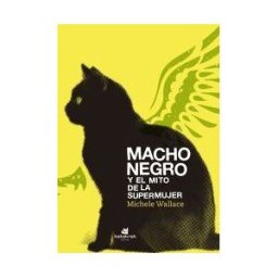 Katakrak Macho Negro Y El Mito De La Supermujer