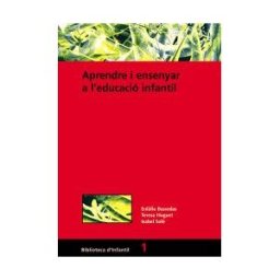 Editorial Graó Aprendre I Ensenyar A L'educació Infantil