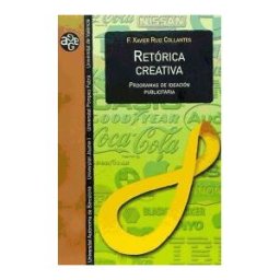 Servei de Publicacions de la Universitat Autnoma de Barcelona Retórica Creativa