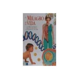 Ediciones Beascoa El Milagro De La Vida: Un Libro Fascinante Para Ver Por Dentro El Desarrollo Del Bebé