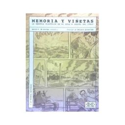 DESFILADERO EDICIONES Memoria Y Viñetas . La Memoria Histórica En El Aula A Través Del Cómic