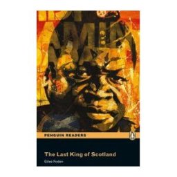 Pearson Education, Limited Level 3: The Last King Of Scotland Book And Mp3 Pack