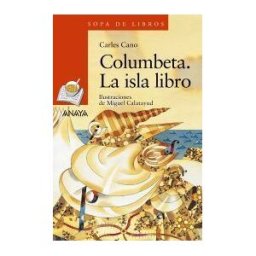 ANAYA INFANTIL Y JUVENIL Columbeta, La Isla Libro