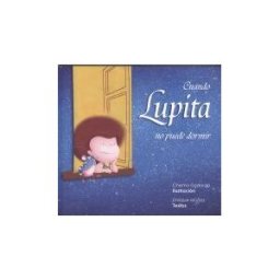 Ediciones Puertollano Cuando Lupita No Puede Dormir.(infantil)