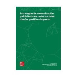 McGraw-Hill Interamericana de España S.L. Estrategias De Comunicación Publicitaria En Redes Sociales (pod)