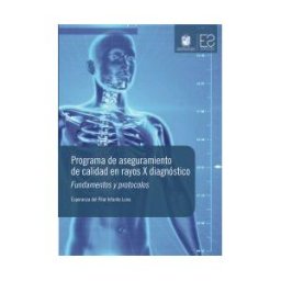 Universidad Distrital Francisco José de Caldas Programa De Aseguramiento De Calidad En Rayos X Diagnóstico
