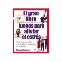 Ediciones Oniro S.A. El Gran Libro De Los Juegos Para Aliviar El Estrés