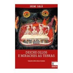 Faktoría K de Libros Deiche Os Ollos E Miraches As Tebras