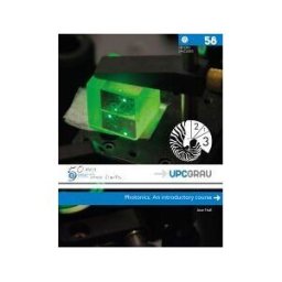 Universitat Politcnica de Catalunya. Iniciativa Digital Photonics: An Introductory Course