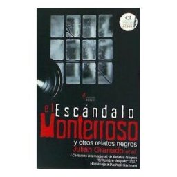 Ediciones Rubeo Escandalo Monterroso Y Otros Relatos Negros