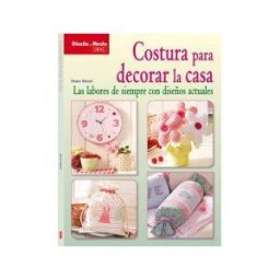Editorial El Drac, S.L. Costura Para Decorar La Casa