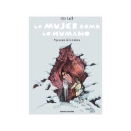 Garbuix La Mujer Como Lo Humano