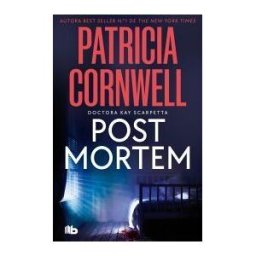 B de Bolsillo Post Mortem (doctora Kay Scarpetta 1)