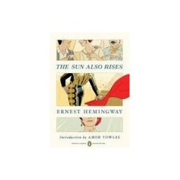 Penguin Publishing Group The Sun Also Rises: (penguin Classics Deluxe Edition)