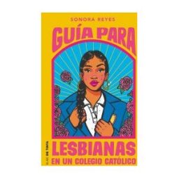 Nube de Tinta Guía Para Lesbianas En Un Colegio Católico