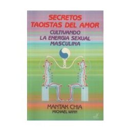 Equipo Difusor del Libro, S.L. Secretos Taoistas Del Amor