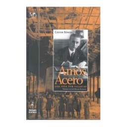 Ediciones de la Torre Amós Acero, Una Vida Por Vallecas