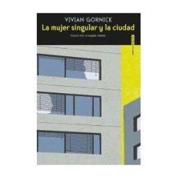 Editorial Sexto Piso La Mujer Singular Y La Ciudad