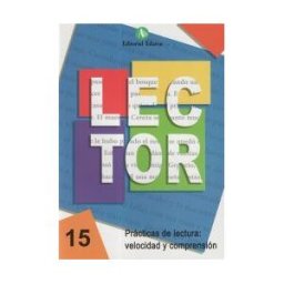 Editorial Nadal-Arcada S.L. Lector 15. Prácticas De Lectura: Velocidad Y Comprensión