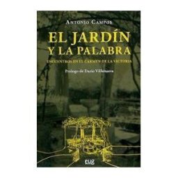 Editorial Universidad de Granada El Jardín Y La Palabra