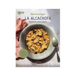 Lectio Ediciones La Alcachofa : Fuente De Salud Y Placer