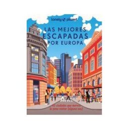 GeoPlaneta Las Mejores Escapadas Por Europa